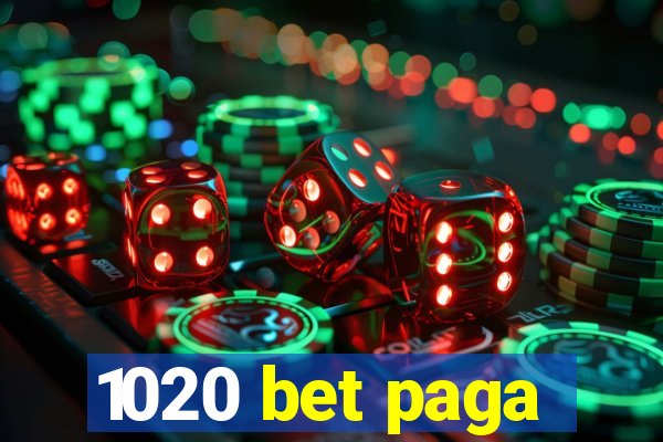 1020 bet paga